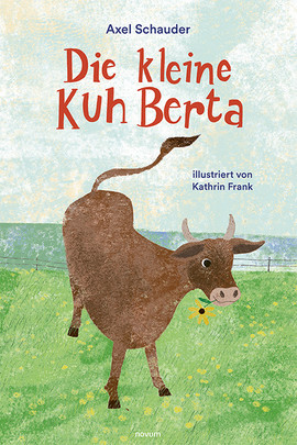 Cover: Die kleine Kuh Berta