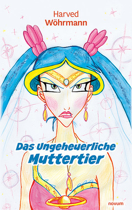 Das Ungeheuerliche Muttertier