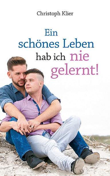 Ein schönes Leben hab ich nie gelernt! Cover: Ein schönes Leben hab ich nie gelernt!