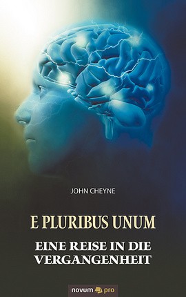 E Pluribus Unum – Eine Reise in die Vergangenheit