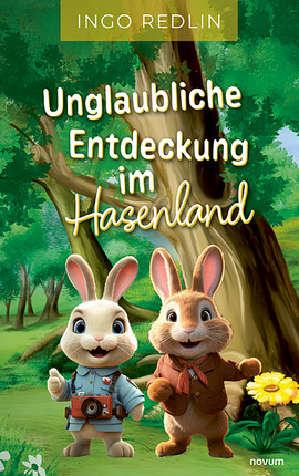 Unglaubliche Entdeckung im Hasenland Cover: Unglaubliche Entdeckung im Hasenland
