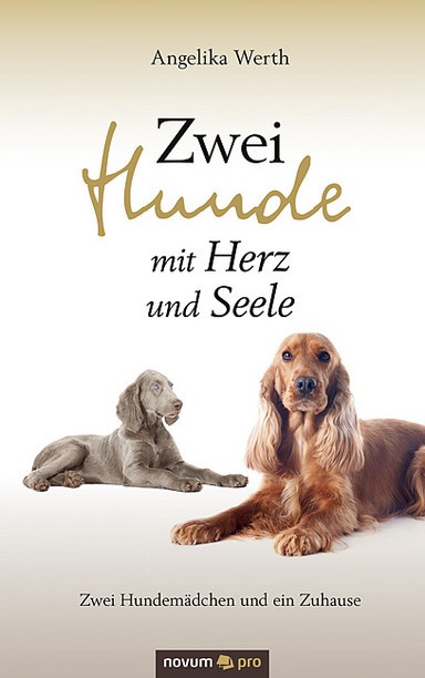 Zwei Hunde mit Herz und Seele Cover: Zwei Hunde mit Herz und Seele