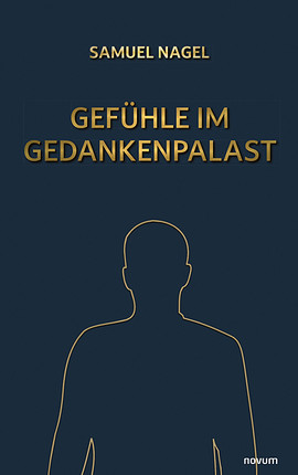 Gefühle im Gedankenpalast Cover: Gefühle im Gedankenpalast