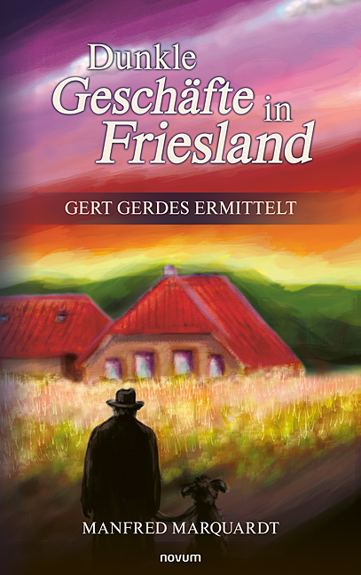 Dunkle Geschäfte in Friesland Dunkle Geschäfte in Friesland