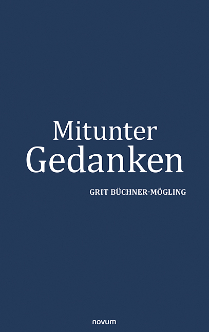Mitunter Gedanken