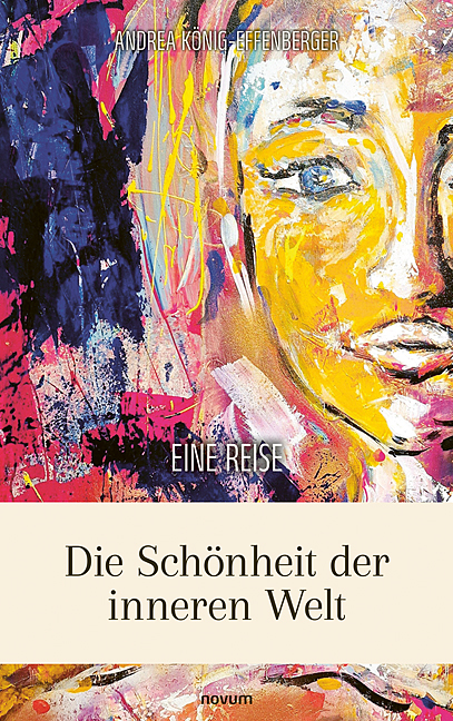 Die Schönheit der inneren Welt Die Schönheit der inneren Welt