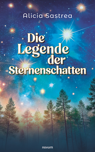 Die Legende der Sternenschatten Die Legende der Sternenschatten
