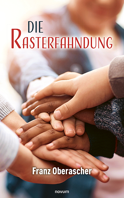 Die Rasterfahndung Die Rasterfahndung