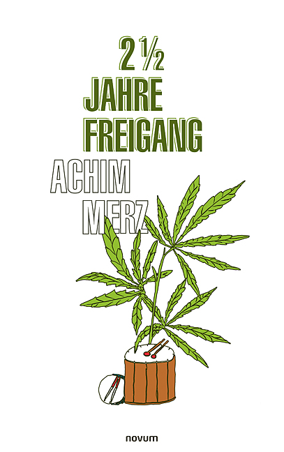 2 1/2 Jahre Freigang 2 1/2 Jahre Freigang