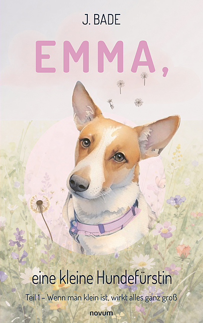 Emma, eine kleine Hundefürstin Emma, eine kleine Hundefürstin