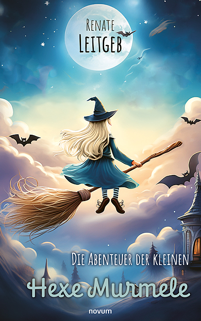 Die Abenteuer der kleinen Hexe Murmele Die Abenteuer der kleinen Hexe Murmele