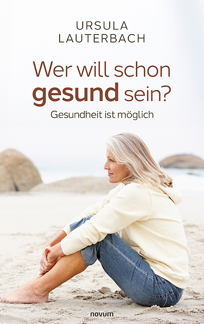 Wer will schon gesund sein? Wer will schon gesund sein?