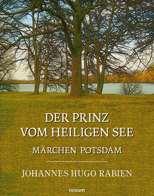 Der Prinz vom Heiligen See Der Prinz vom Heiligen See