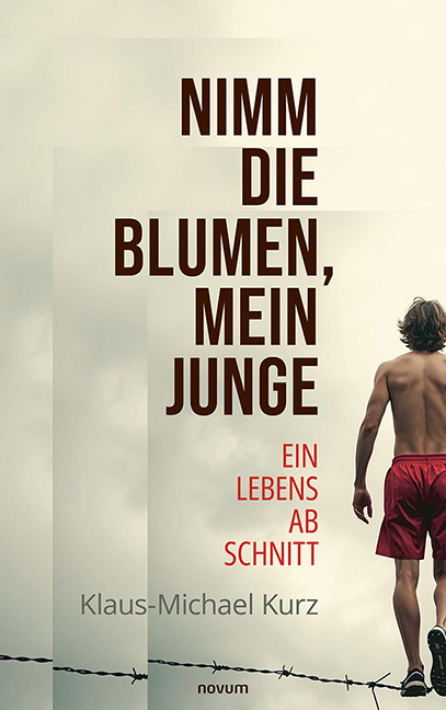Nimm die Blumen, mein Junge Nimm die Blumen, mein Junge