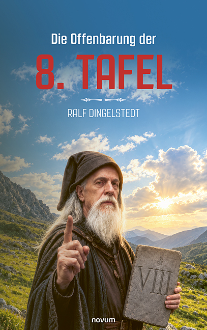 Die Offenbarung der 8. Tafel Die Offenbarung der 8. Tafel