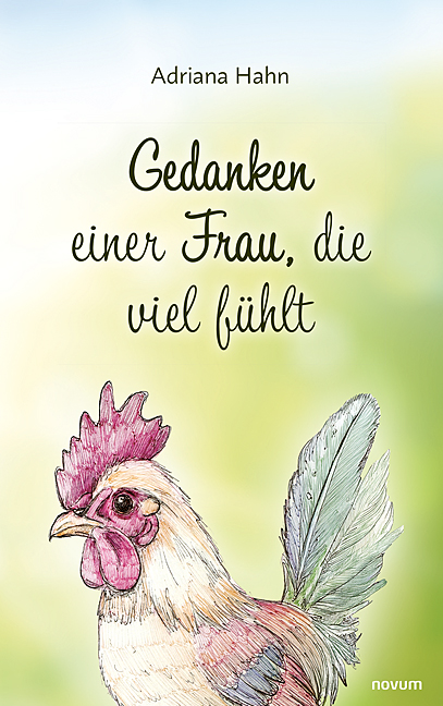 Gedanken einer Frau, die viel fühlt Gedanken einer Frau, die viel fühlt