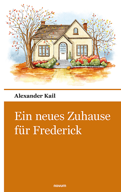 Ein neues Zuhause für Frederick Ein neues Zuhause für Frederick