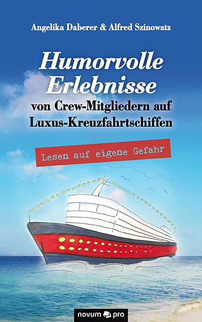 Humorvolle Erlebnisse von Crew-Mitgliedern auf Luxus-Kreuzfahrtschiffen