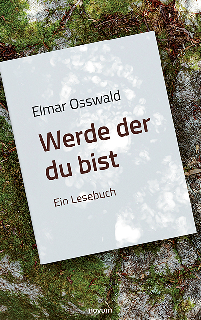 Elmar Osswald - Werde der du bist