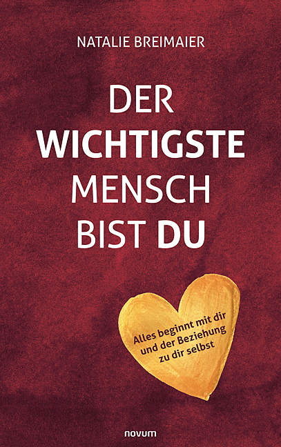 Der wichtigste Mensch bist du Der wichtigste Mensch bist du