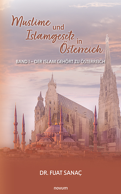 Muslime und Islamgesetz in Österreich Muslime und Islamgesetz in Österreich