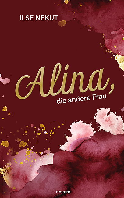 Alina, die andere Frau Alina, die andere Frau