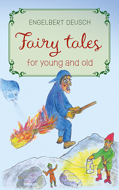 Fairy tales for young and old Fairy tales for young and old