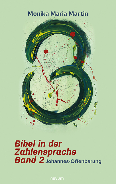 Bibel in der Zahlensprache – Band 2 Bibel in der Zahlensprache – Band 2